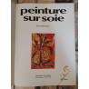 Peinture sur soie