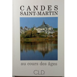 CANDES SAINT-MARTIN au cours des âges