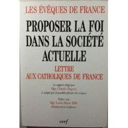 Proposer la foi dans la société actuelle : lettre aux catholiques...