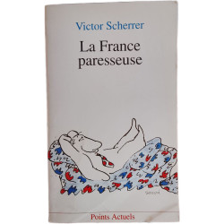 La France paresseuse