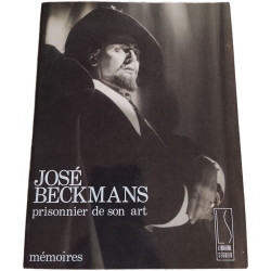 José Beckmans prisonnier de son art
