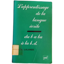 L'apprentissage de la langue écrite du b-a-ba à la b.d