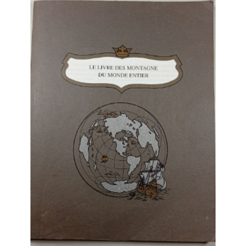 Le livre des montagnes du monde entier