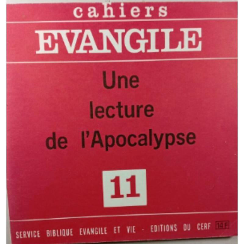 Cahiers Évangile: Une lecture de l'Apocalypse 11