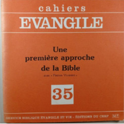 Cahiers Évangile: Une première approche de la Bible 35