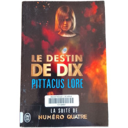 Le destin de Dix