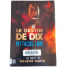 Le destin de Dix
