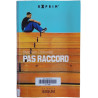 Pas raccord