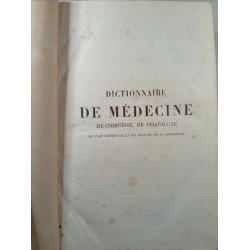Dictionnaire de médecine de chirurgie de pharmacie de l'art...