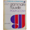 Grammaire nouvelle pour le C.M.1