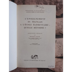 L'enseignement du français à l'école élémentaire : quelle réforme