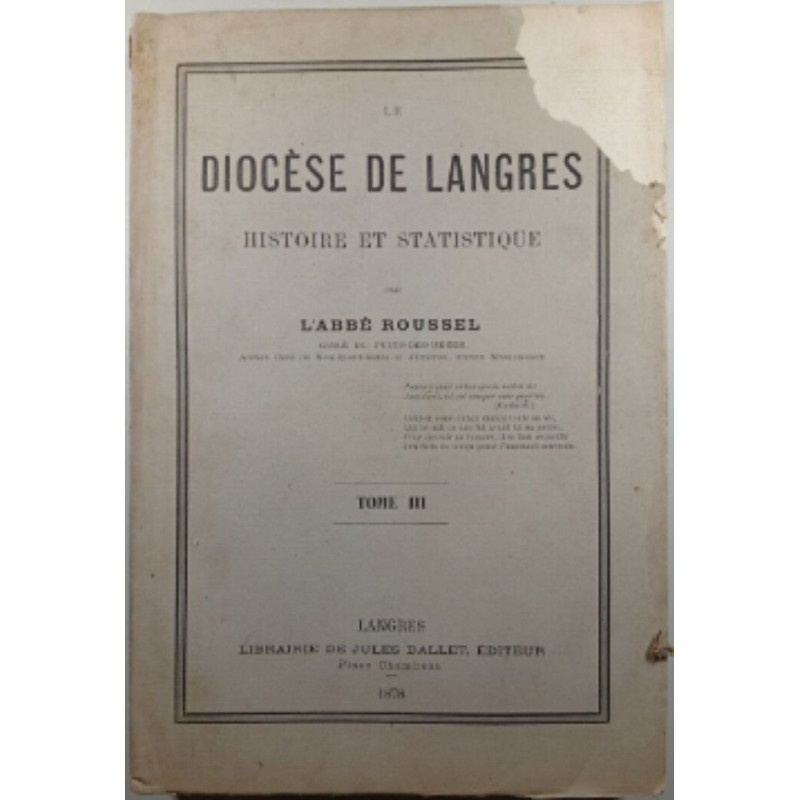 Le Diocèse de Langres: Histoire et Statistique