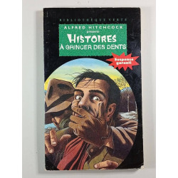 Histoires à grincer des dents