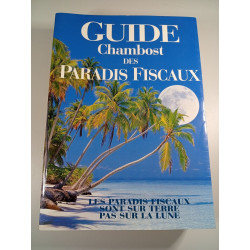 Guide Chambost des Paradis Fiscaux