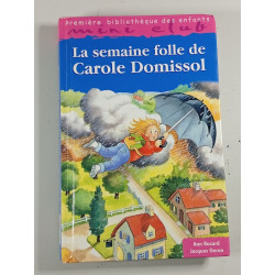 La semaine folle de Carole Domissol