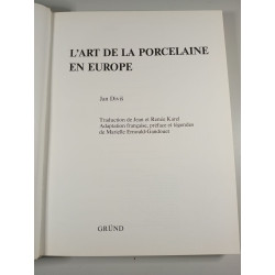 L'art de la porcelaine en Europe