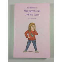 Mes parents sont dans ma classe