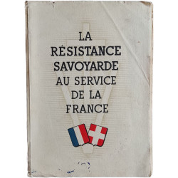La Résistance savoyarde au service de la France