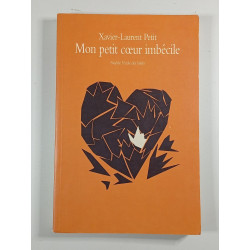 Mon petit cœur imbécile