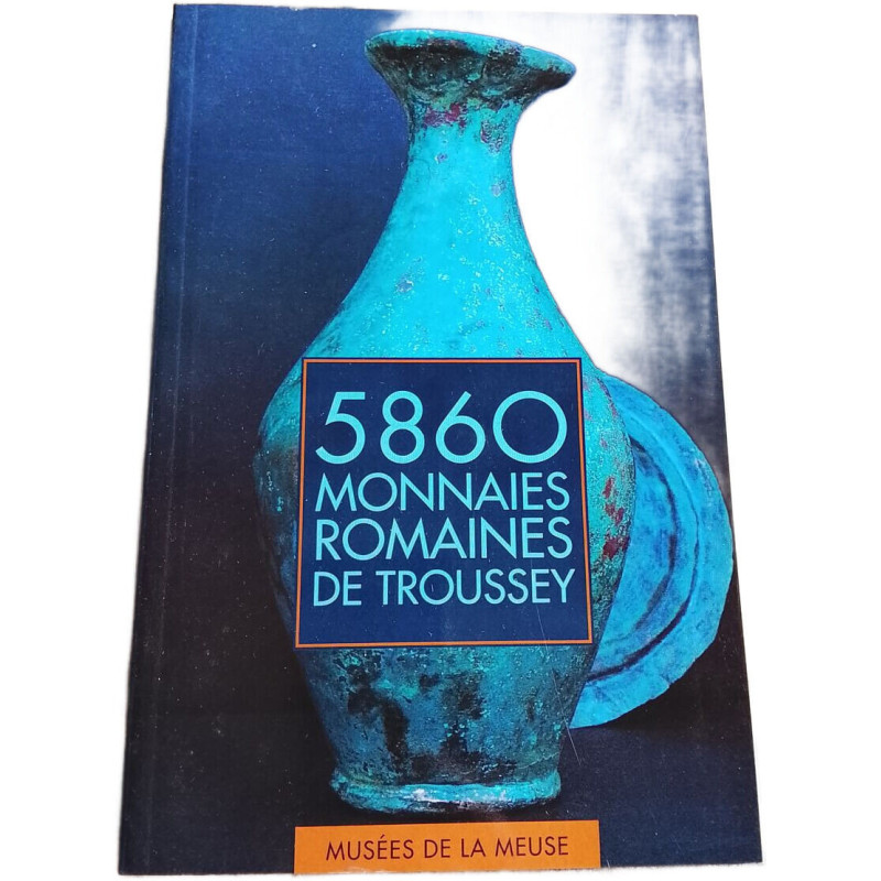 5860 monnaies romaines de Troussey