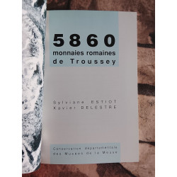 5860 monnaies romaines de Troussey