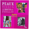 Peaux tissus et bouts de ficelles