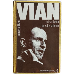 Vian et on tuera tous les affreux