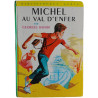 Michel au val d'enfer