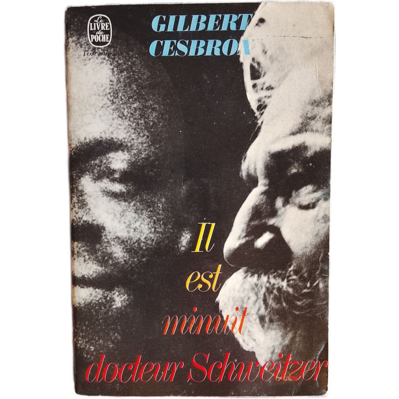Il est minuit docteur Schweitzer