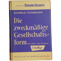 Die zweckmäßige Gesellschaftsform