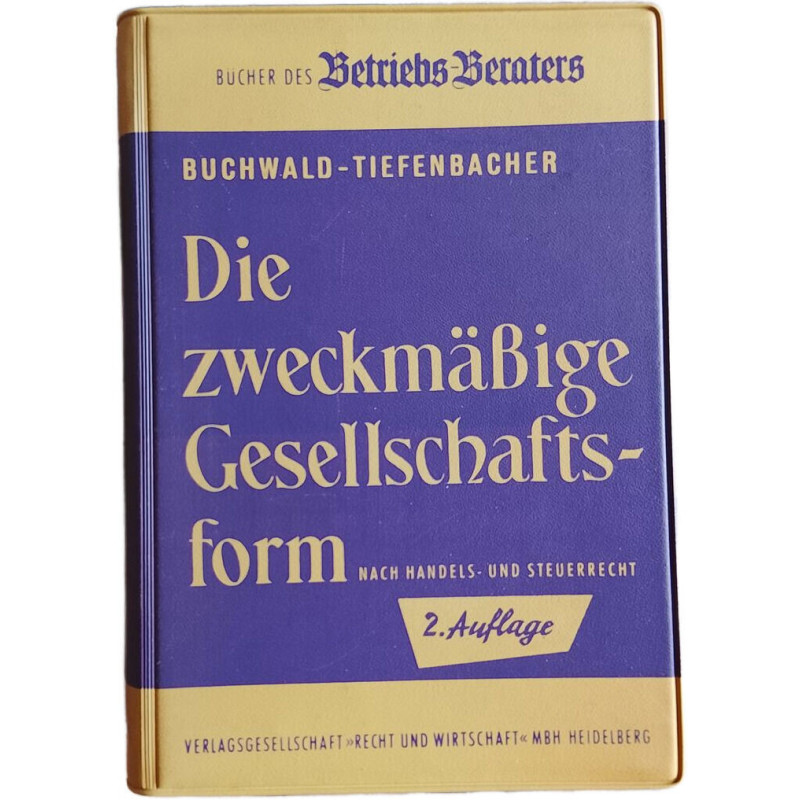 Die zweckmäßige Gesellschaftsform