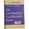 Die zweckmäßige Gesellschaftsform