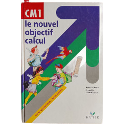 CM1 le nouvel objectif calcul