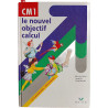 CM1 le nouvel objectif calcul