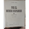 Por el mundo hispánico 5