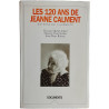 Les 120 ans de Jeanne Calment