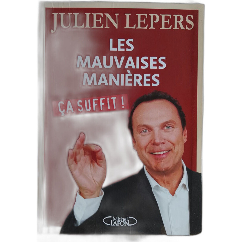 Les mauvaises manières ça suffit
