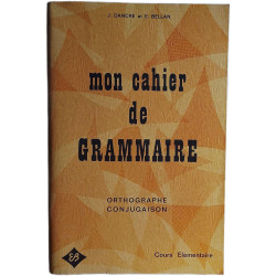 Mon cahier de GRAMMAIRE