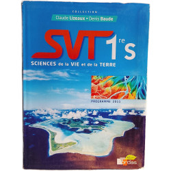 SVT 1re Sciences de la Vie et de la Terre