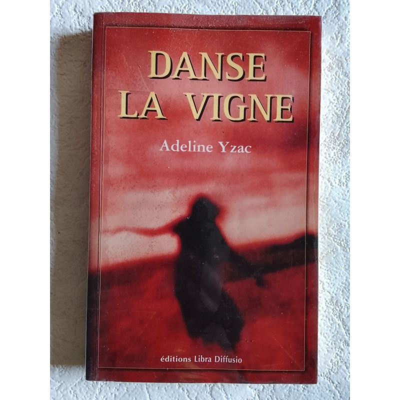 Danse la vigne