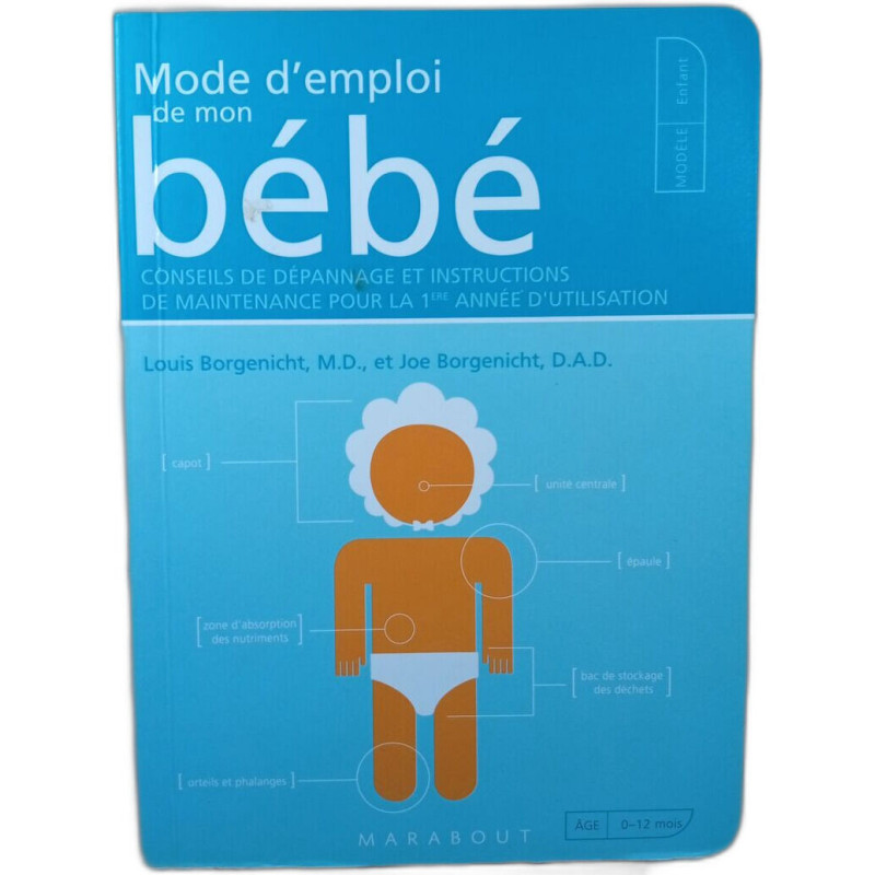 Mode d'emploi de mon bébé