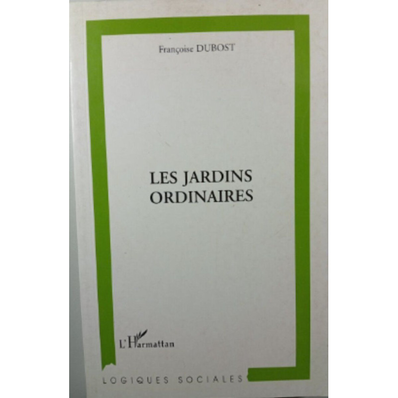 Les jardins ordinaires