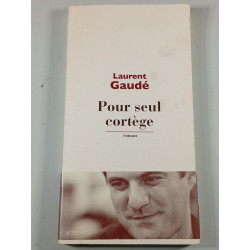 Pour seul cortège