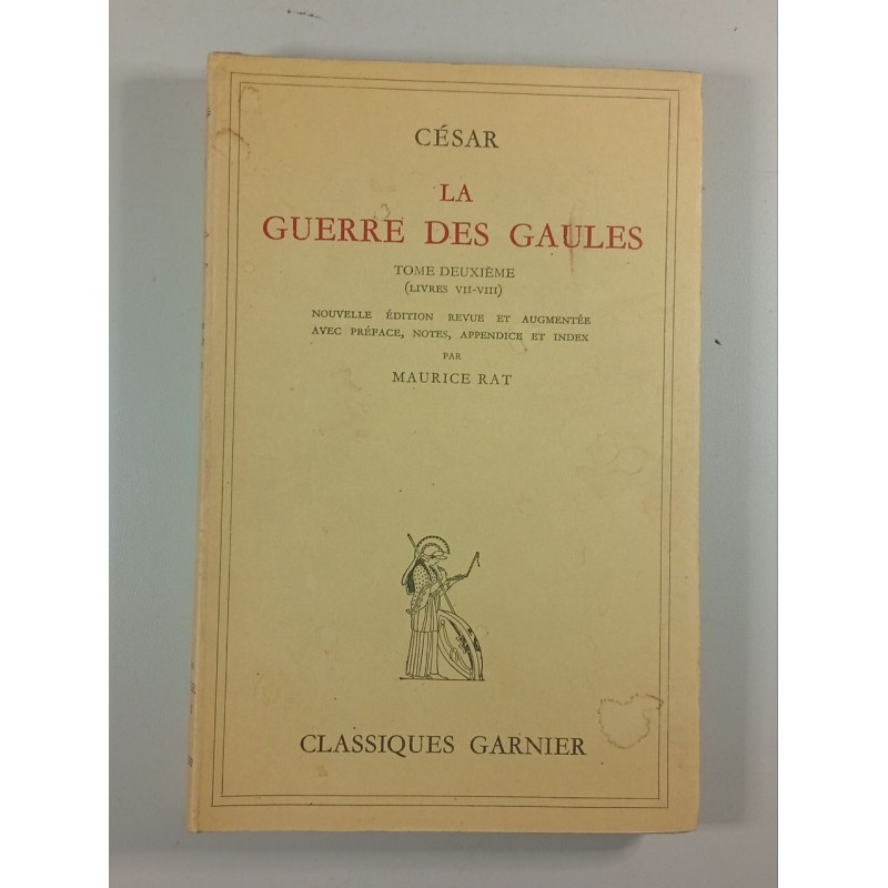 La Guerre des Gaules