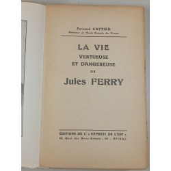 La vie vertueuse et dangereuse de Jules Ferry