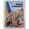 Bonjour la Roumanie