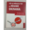 Les 10 règles d'or du régime Okinawa