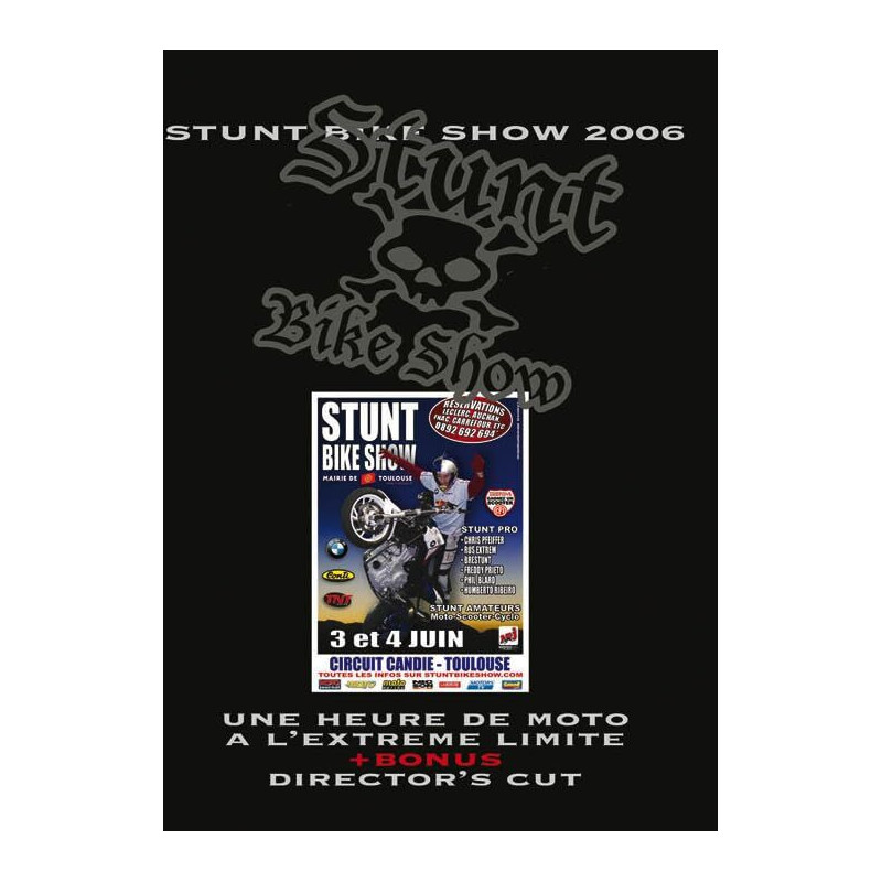 Stunt Bike show 2006 - Neuf sous blister