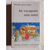 Les voyageurs sans souci