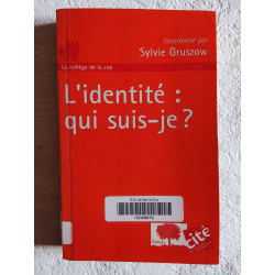 L'identité : qui suis-je